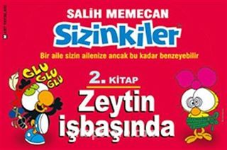 Sizinkiler 2. Kitap / Zeytin İşbaşında