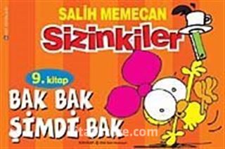 Sizinkiler 9. Kitap /Bak Bak Şimdi Bak