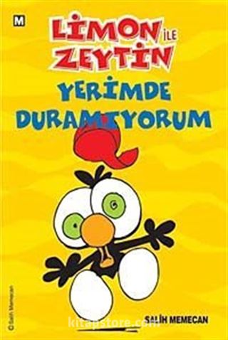 Limon ile Zeytin / Yerimde Duramıyorum