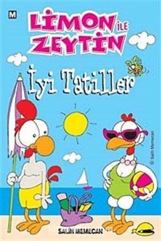 Limon ile Zeytin / İyi Tatiller