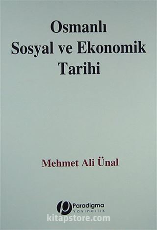 Osmanlı Sosyal ve Ekonomik Tarihi