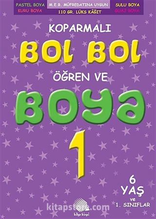 Koparmalı Bol Bol Öğren ve Boya 1. Sınıf -1 (6 Yaş)