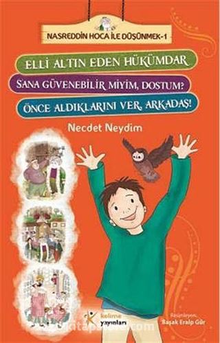 Elli Altın Eden Hükümdar - Sana Güvenebilir miyim, Dostum? - Önce Aldıklarını Ver Arkadaş!