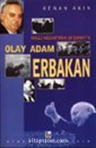 Olay Adam Erbakan