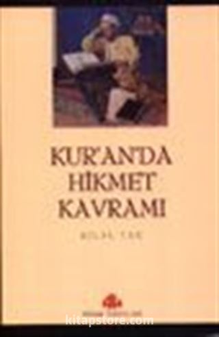 Kuranda Hikmet Kavramı