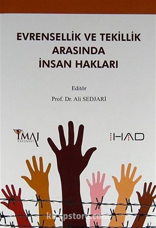 Evrensellik ve Tekillik Arasında İnsan Hakları