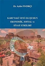 Karstaki Yeni Oluşumun Ekonomik, Sosyal ve Siyasi Etkileri