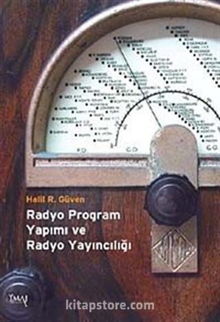 Radyo Program Yapımı ve Radyo Yayıncılığı