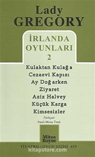 İrlanda Oyunları 2 / Kulaktan Kulağa - Cezaevi Kapısı - Ay Doğarken - Ziyaret - Aziz Halvey - Küçük Karga - Kimsesizler