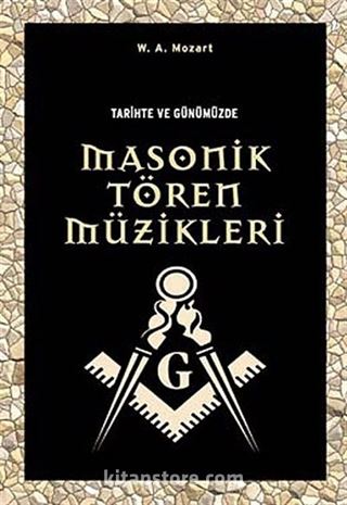 Tarihte ve Günümüzde Masonik Tören Müzikleri