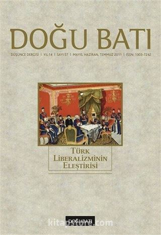 Doğu Batı Sayı:57 Mayıs-Haziran-Temmuz 2011 (Üç Aylık Düşünce Dergisi)