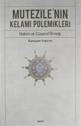 Mutezile'nin Kelami Polemikleri