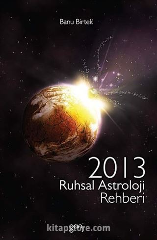 2013 Ruhsal Astroloji Rehberi