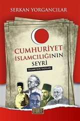 Cumhuriyet İslamcılığı'nın Seyri