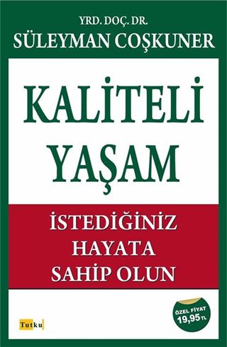 Kaliteli Yaşam