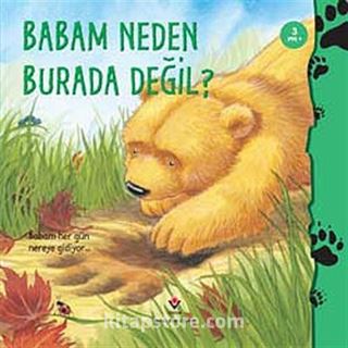 Babam Neden Burada Değil?