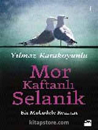 Mor Kaftanlı Selanik