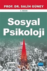 Sosyal Psikoloji / Salih Güney