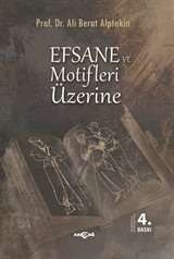 Efsane ve Motifleri Üzerine