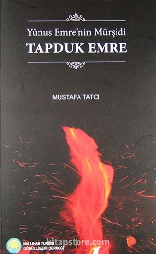 Yunus Emre'nin Mürşidi Tapduk Emre