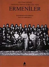 1915 Öncesinde Osmanlı İmparatorluğu'nda Ermeniler