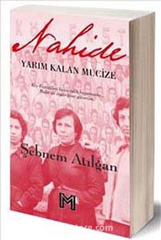 Nahide: Yarım Kalan Mucize