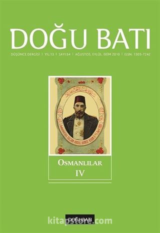 Doğu Batı Sayı:54 Ağustos-Eylül-Ekim 2010 (Üç Aylık Düşünce Dergisi)