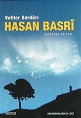 Veliler Serdarı Hasan Basri (k.s.)