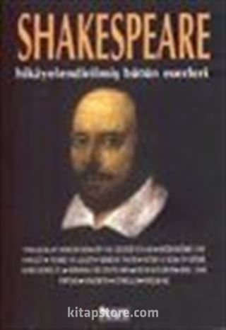 Shakespeare/ Hikayelendirilmiş Bütün Eserleri