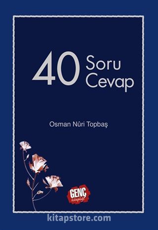 40 Soru 40 Cevap