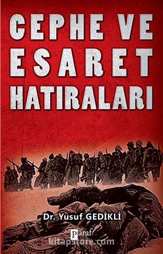 Cephe ve Esaret Hatıraları