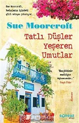 Tatlı Düşler Yeşeren Umutlar