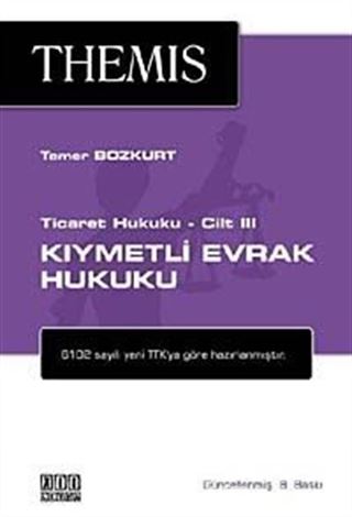 Ticaret Hukuku Cilt III Kıymetli Evrak Hukuku