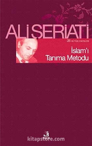 İslam'ı Tanıma Metodu