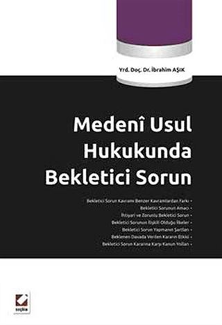 Medeni Usul Hukukunda Bekletici Sorun