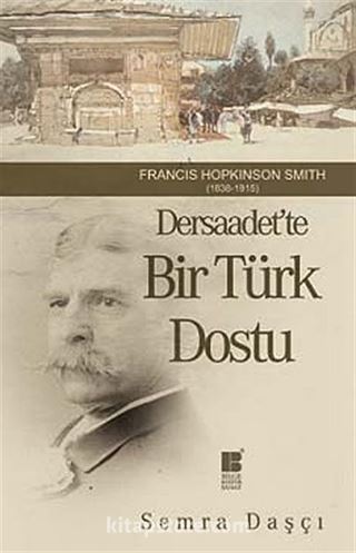 Dersaadet'te Bir Türk Dostu