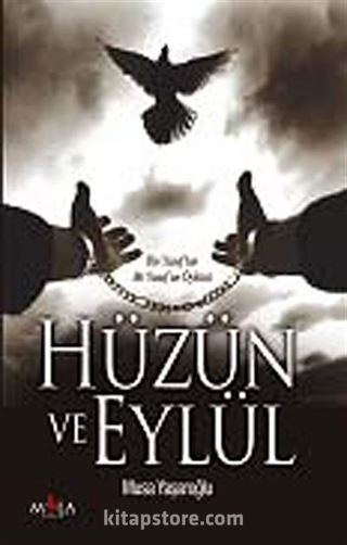 Hüzün ve Eylül