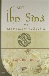 Sufi İbn Sina ve Makamatü'l Arifin