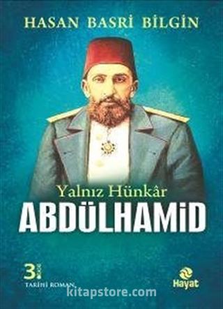 Yalnız Hünkar Abdülhamid