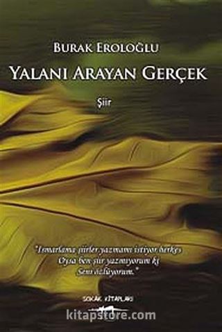 Yalanı Arayan Gerçek