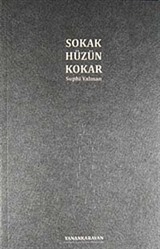 Sokak Hüzün Kokar