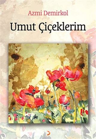 Umut Çiçeklerim