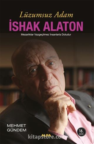 Lüzumsuz Adam İshak Alaton