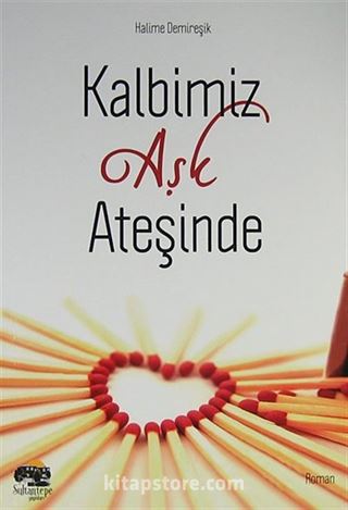 Kalbimiz Aşk Ateşinde