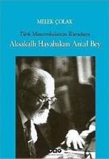 Aksakallı Havabakan Antal Bey