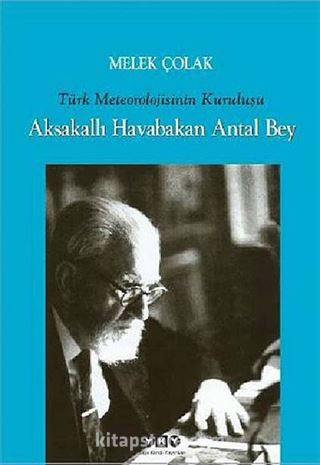 Aksakallı Havabakan Antal Bey