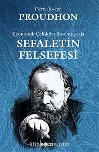 Ekonomik Çelişkiler Sistemi ya da Sefaletin Felsefesi