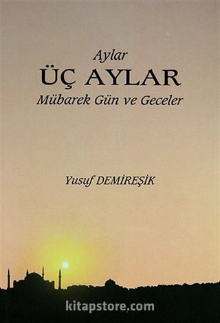 Üç Aylar Mübarek Gün ve Geceler