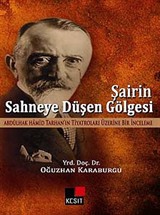 Şairin Sahneye Düşen Gölgesi