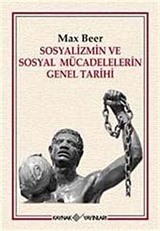 Sosyalizmin ve Sosyal Mücadelelerin Genel Tarihi